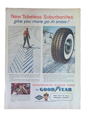 Vintage 1950s Goodyear Suburbanite Winter Tires Tubeless Print Ad  Size 13.5"×19